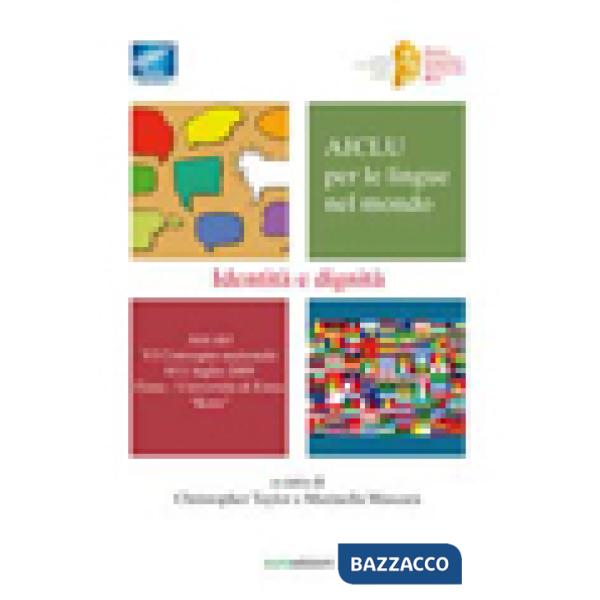 Identità e dignità. AICLU per la lingua nel mondo