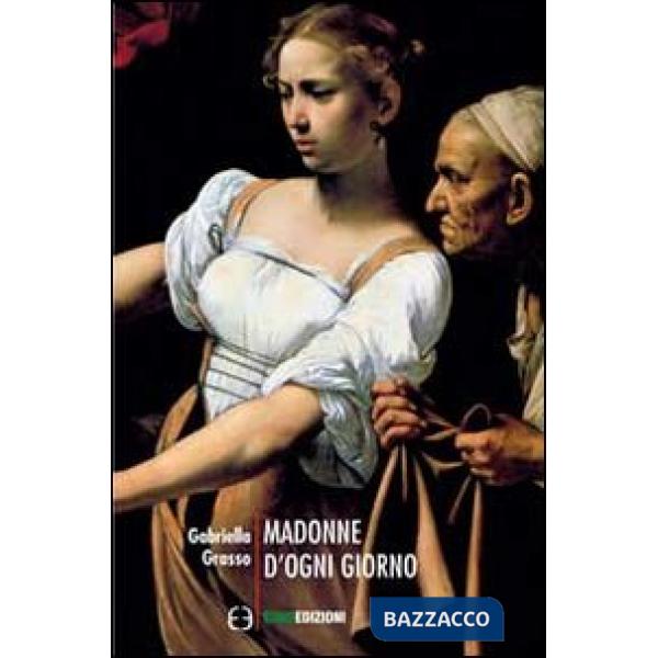 Madonne d'ogni giorno