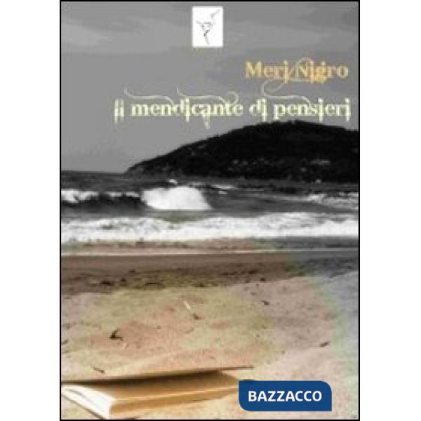 Mendicante di pensieri (Il)