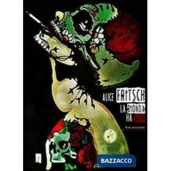 Bionda ha sete. Flussi anacronistici e controrivoluzionari (La)