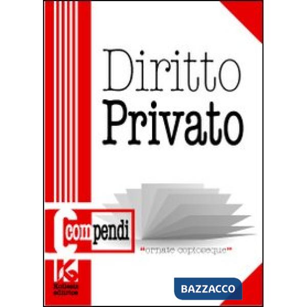 Compendio di diritto privato. Con domande di esame e schemi grafici