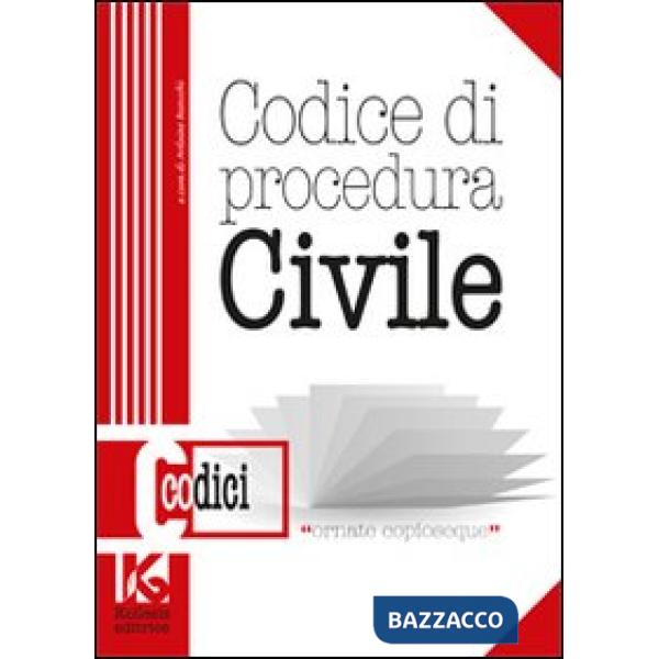 Codice di procedura civile. Il nuovo codice di procedura civile aggiornato
