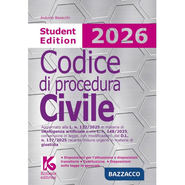 Codice di procedura civile 2026. Student edition. Aggiornato alla L. n. 132/2025 in materia di intelligenza artificiale e alla L