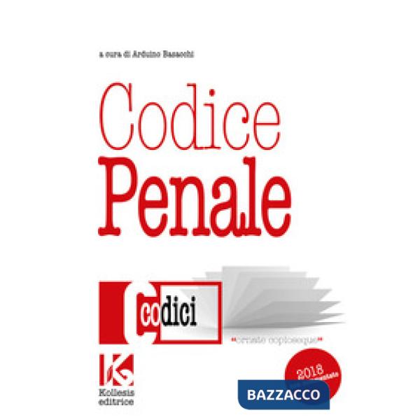 Codice penale non commentato. Il nuovo codice penale aggiornato. Nuova ediz.