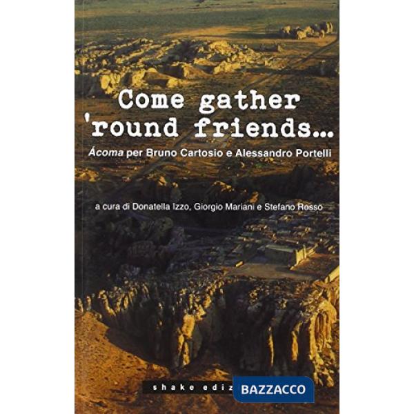 Come gather 'round friends... Ácoma per Bruno Cartosio e Alessandro Portelli