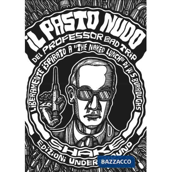 Pasto nudo del Professor Bad Trip (Il)