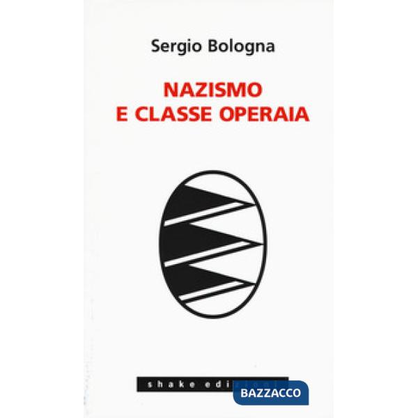 Nazismo e classe operaia 1933-1993