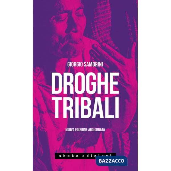Droghe tribali. Nuova ediz.