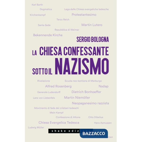 Chiesa confessante sotto il nazismo. 1933-1936 (La)