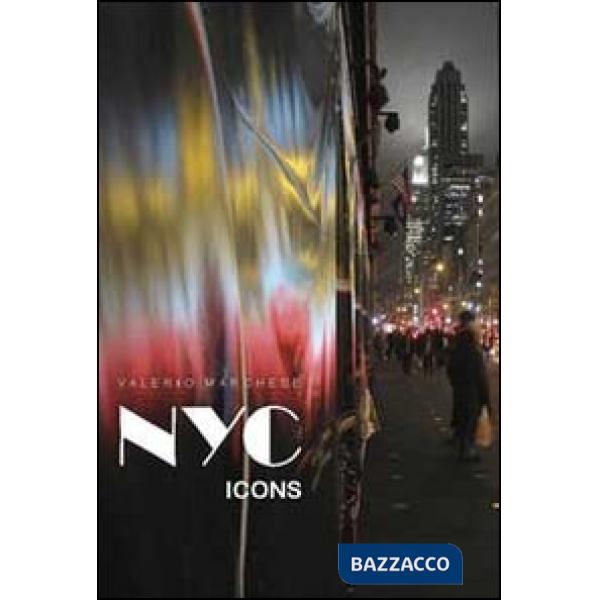 NYC Icons. Ediz. illustrata