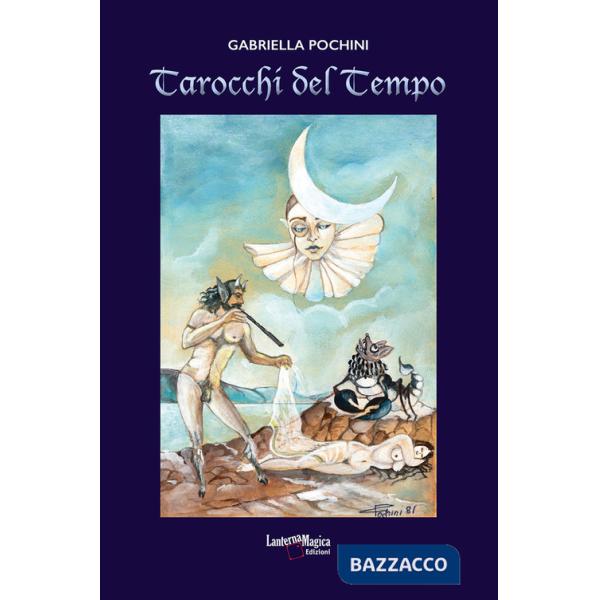 Tarocchi del tempo. Ediz. illustrata. Con 22 Carte