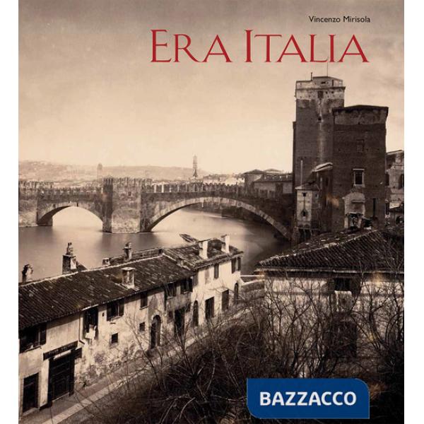 Era Italia. Immagini e collezionismo. Ediz. illustrata