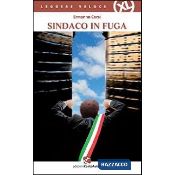 Sindaco in fuga