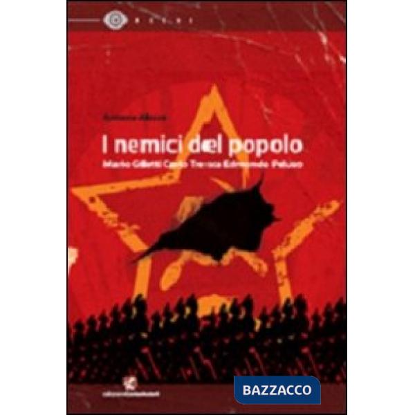 Nemici del popolo (I)