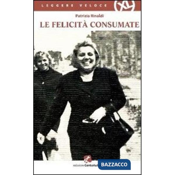 Felicità consumate (Le)