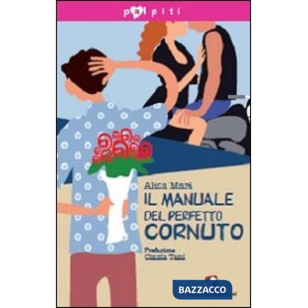 Manuale del perfetto cornuto (Il)