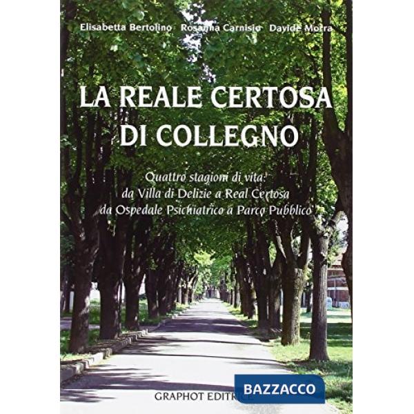 Reale certosa di Collegno (La)