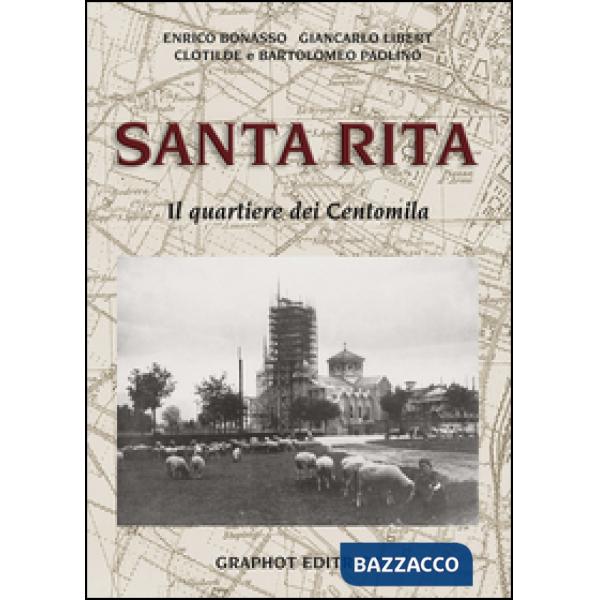 Santa Rita. Il quartiere dei Centomila