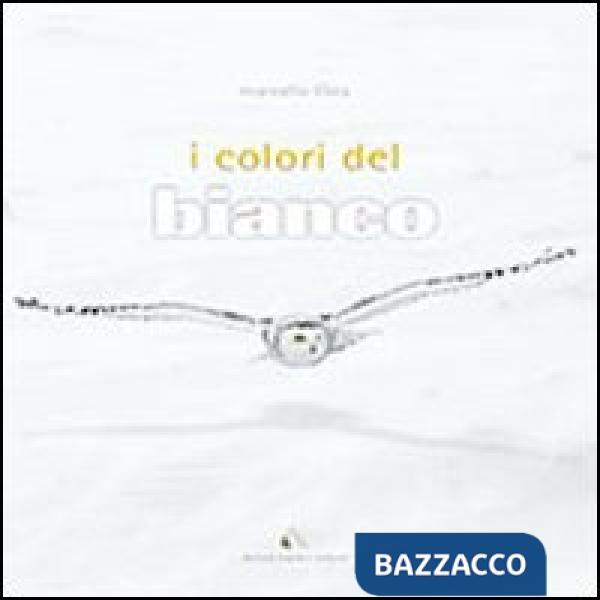 Colori del bianco. Ediz. multilingue (I)