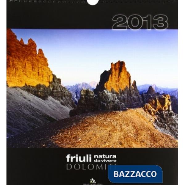 Friuli natura da vivere, Dolomiti. Ediz. illustrata