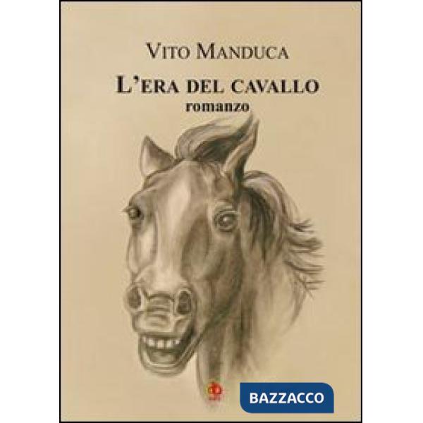 Era del cavallo (L')