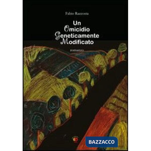 Omicidio geneticamente modificato (Un)