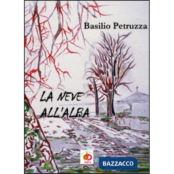 Neve all'alba (La)