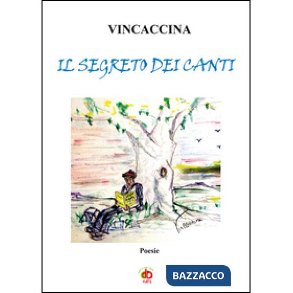 Segreto dei canti (Il)