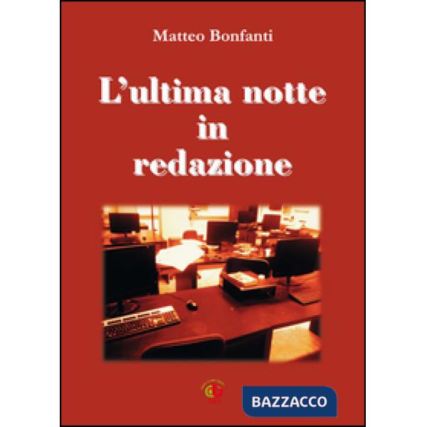 Ultima notte in redazione (L')