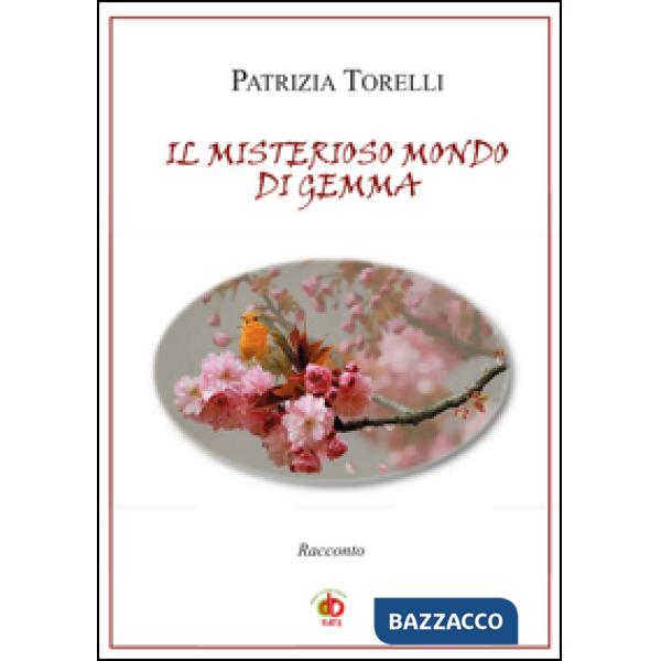 Misterioso mondo di Gemma (Il)
