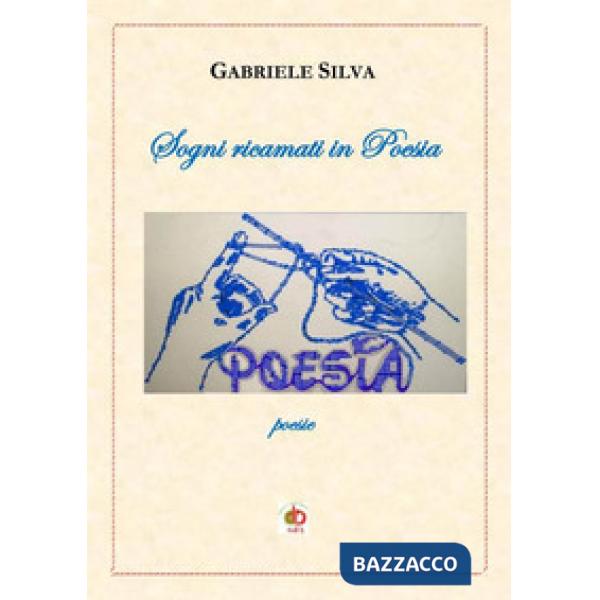 Sogni ricamati in poesia