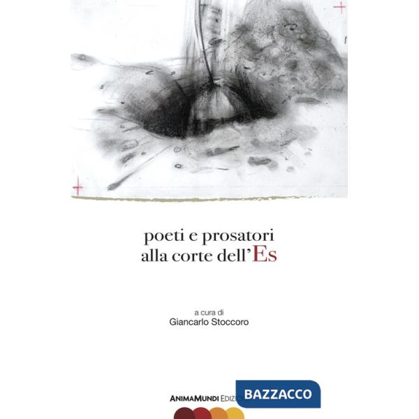 Poeti e prosatori alla corte dell'Es