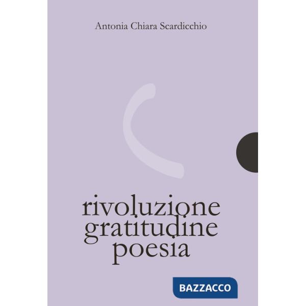 Rivoluzione gratitudine poesia