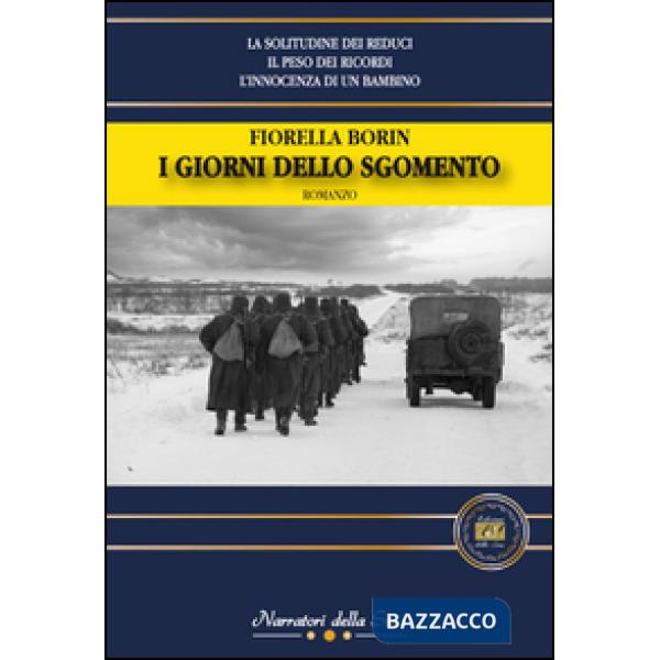 Giorni dello sgomento (I)