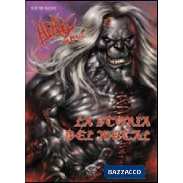 Heavy Bone. La storia del Metal