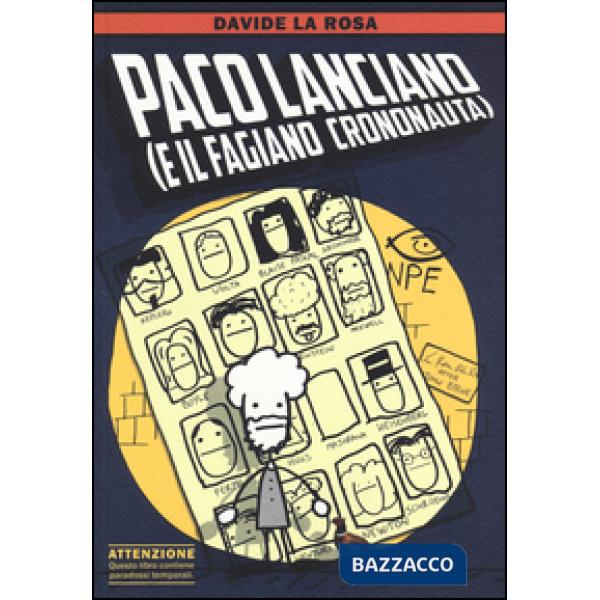 Paco Lanciano (e il fagiano crononauta)