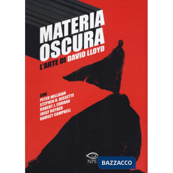 Materia oscura. L'arte di David Lloyd