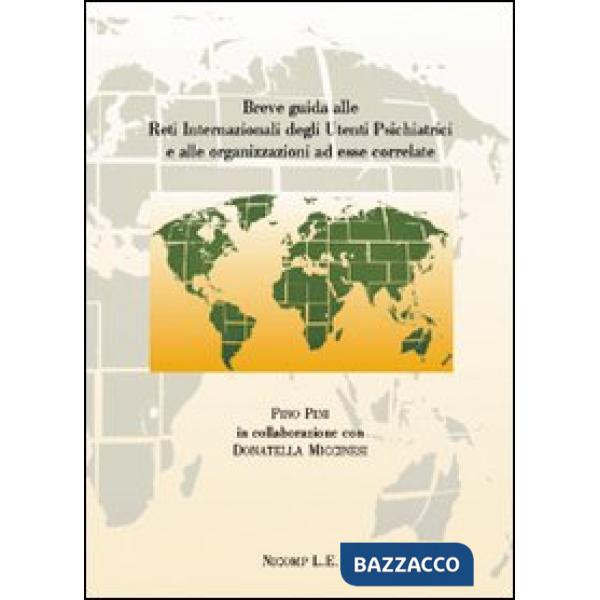 Breve guida alle reti internazionali degli utenti psichiatrici e alle organizzaz