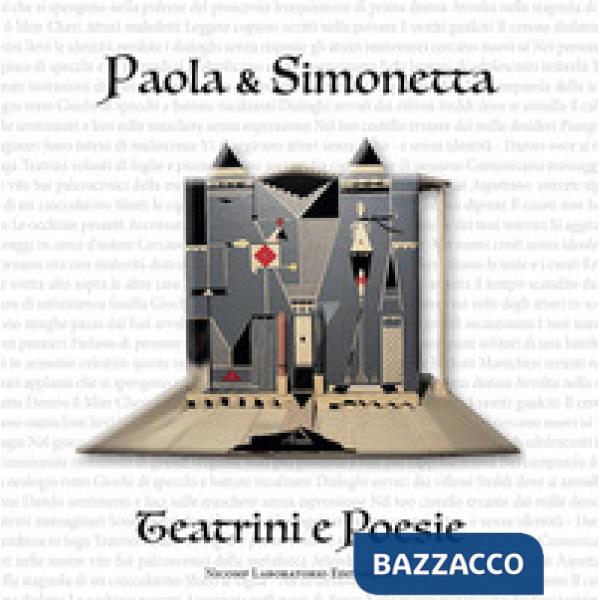 Paola & Simonetta. Teatrini e poesie