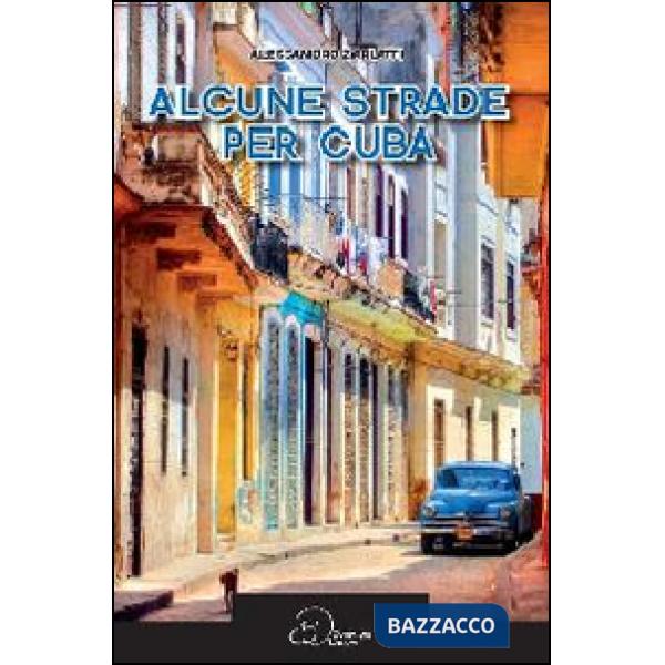 Alcune strade per Cuba
