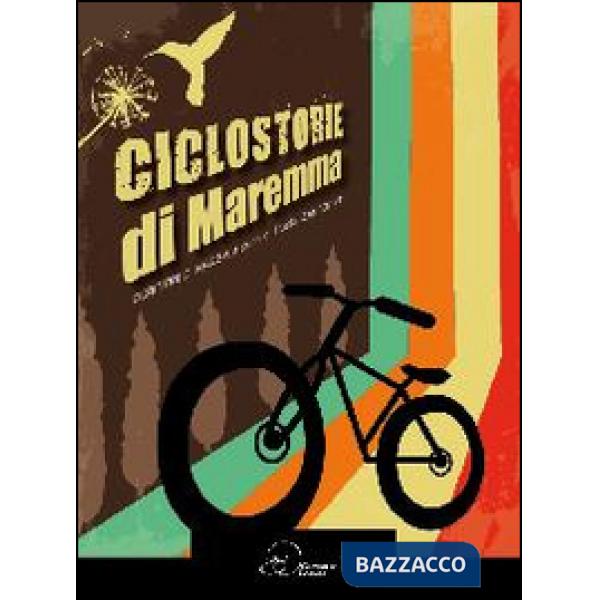Ciclostorie di Maremma