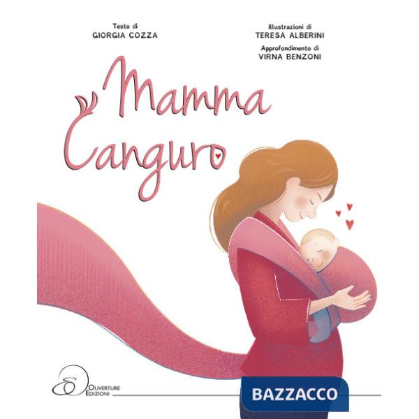 Mamma canguro. Ediz. a colori