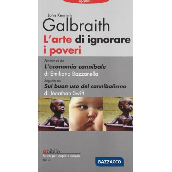 Arte di ignorare i poveri (L')