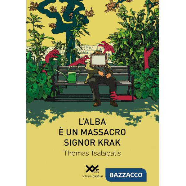 Alba è un massacro, Signor Krak (L')