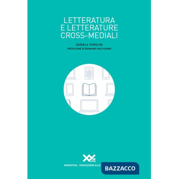 Letteratura e letterature cross-mediali