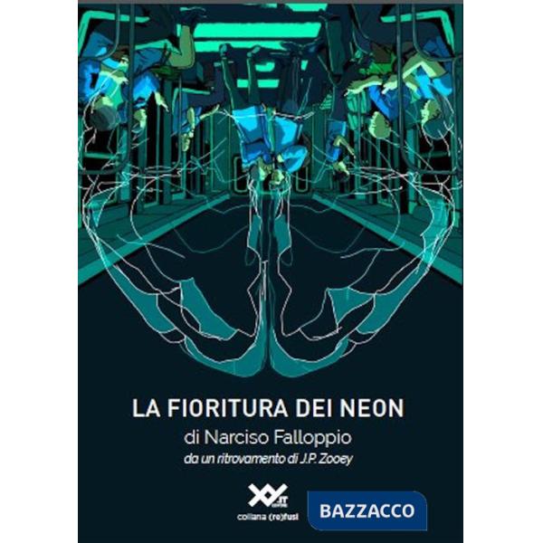 Fioritura dei neon (La)