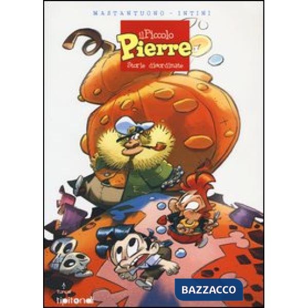 Piccolo Pierre. Storie disordinate (Il)