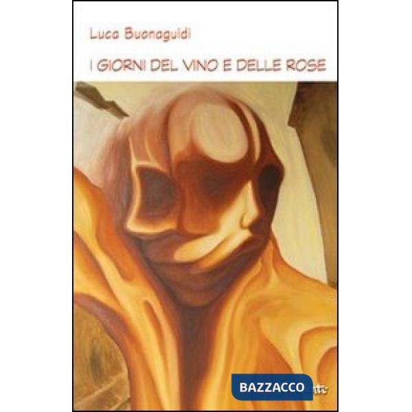Giorni del vino e delle rose (I)
