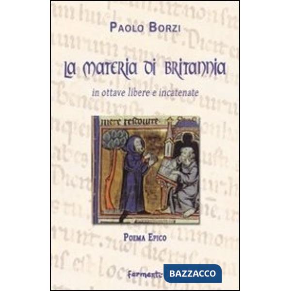 Materia di Britannia in ottave libere e incatenate (La)