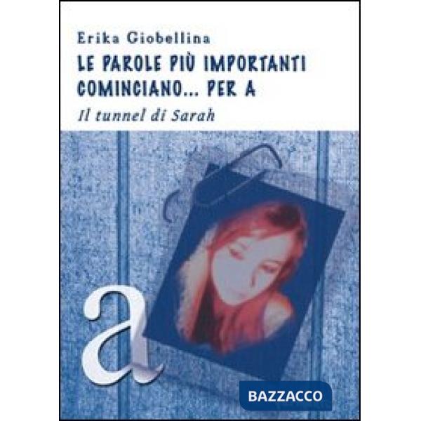 Parole più importanti cominciano... per A (Le)